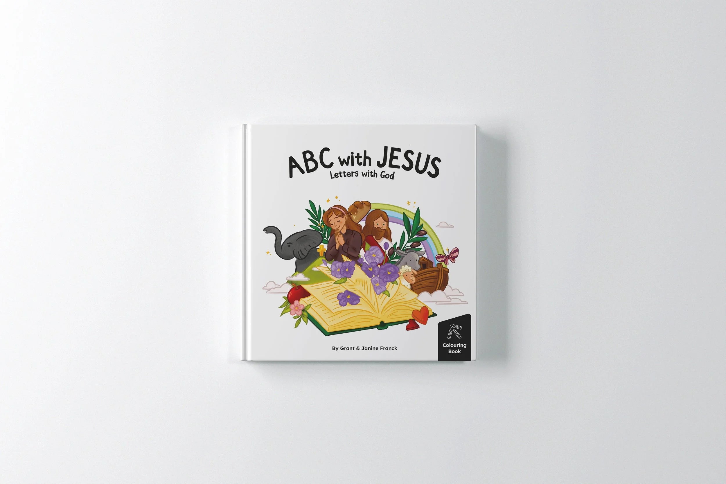 ABC with Jesus: Letters with God – A Colouring & Discovery Book